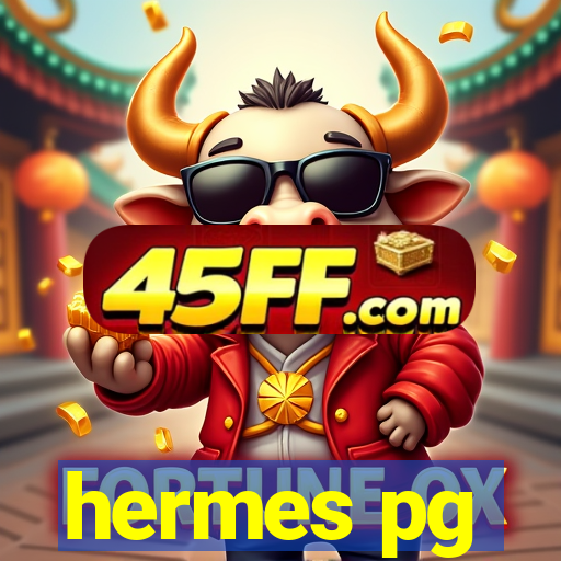 hermes pg